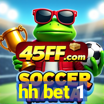 hh bet 1